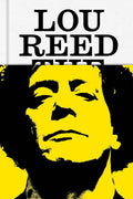 Lou Reed: The King Of New York #2