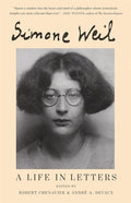 Simone Weil: A Life in Letters