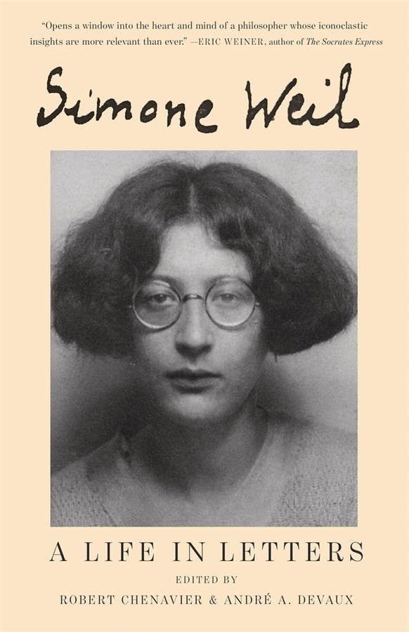 Simone Weil: A Life in Letters