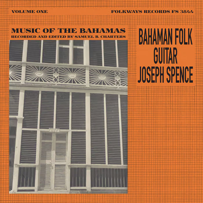 Joseph Spence - Bahaman Folk Guitar: Music of the Bahamas, Vol. 1 LP